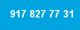917 827 77 31